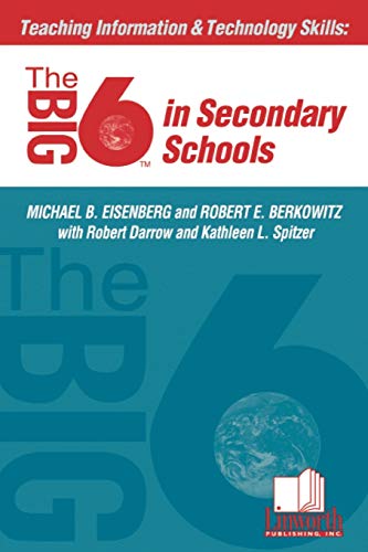 Teaching Information &amp Technology Skills The Big6 in Secondary Schools [Paperback]