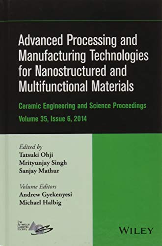 Advanced Processing and Manufacturing Technologies for Nanostructured and Multif [Hardcover]