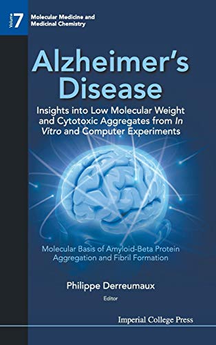 Alzheimer's Disease Insights into Low Molecular Weight and Cytotoxic Aggregates [Hardcover]