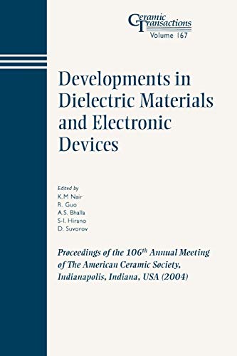 Developments in Dielectric Materials and Electronic Devices Proceedings of the  [Paperback]