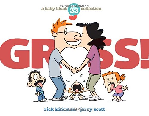 Gross A Baby Blues Collection [Paperback]