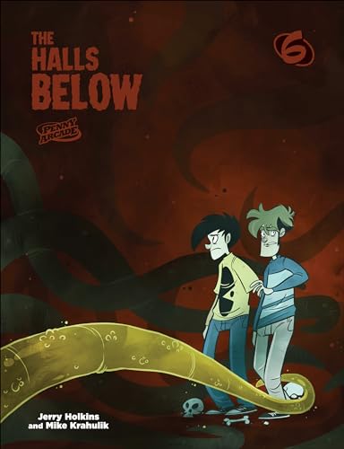 Penny Arcade 6 The Halls Below [Paperback]