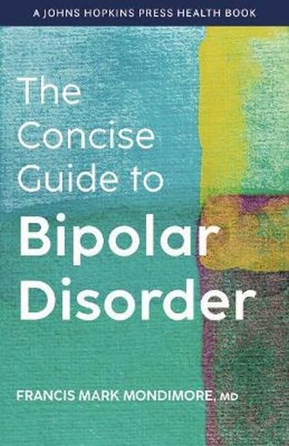 The Concise Guide to Bipolar Disorder [Hardcover]