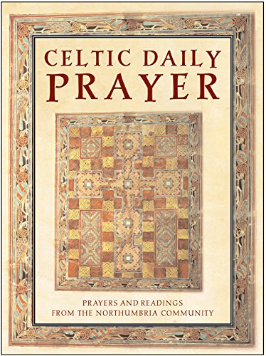 Celtic Daily Prayer Prayers and Readings From the Northumbria Community [Hardcover]