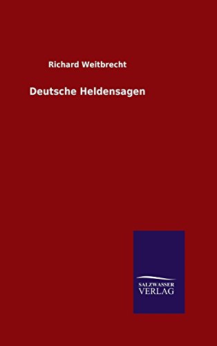 Deutsche Heldensagen (german Edition) [Hardcover]