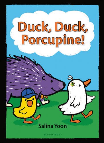 Duck, Duck, Porcupine [Hardcover]