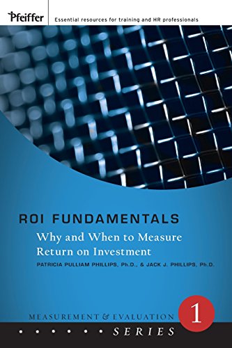 ROI Fundamentals Why and When to Measure Return on Investment [Paperback]