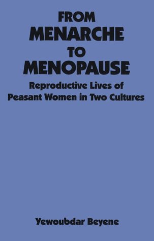 From Menarche To Menopause (suny Series In Medical Anthropology) [Paperback]