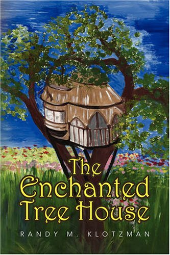 Enchanted Tree House [Hardcover]