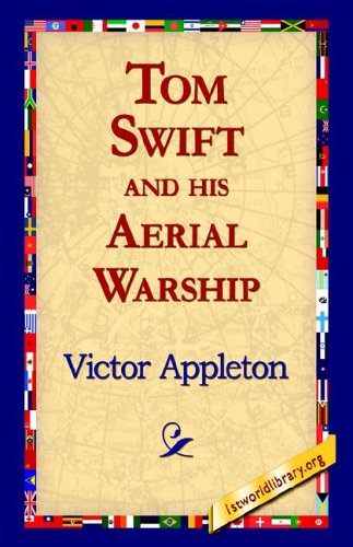 Tom Swift and His Aerial Warship [Hardcover]