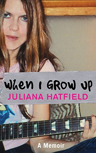When I Grow up A Memoir [Hardcover]
