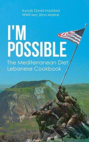 I'm Possible  The Mediterranean Diet Lebanese Cookbook [Hardcover]
