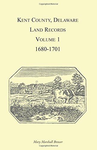 Kent County, Delaware, Land Records [Unknown]