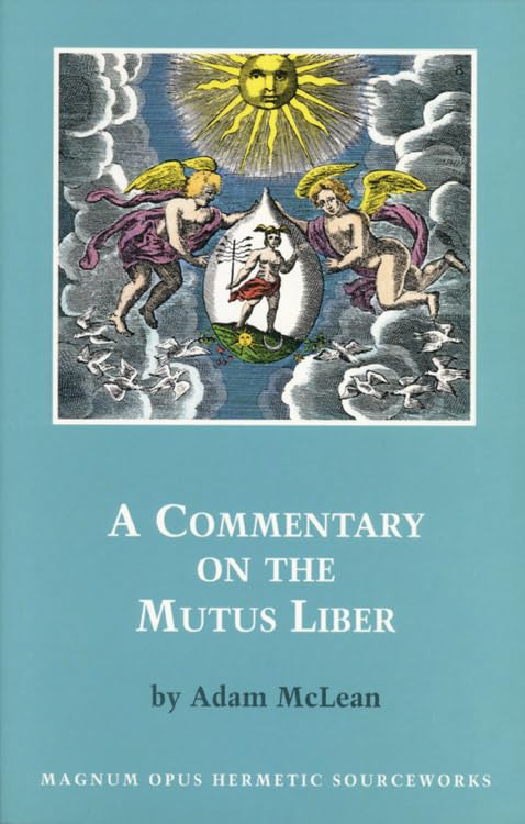 A Commentary On The Mutus Liber (hermetic Research Series) [Paperback]