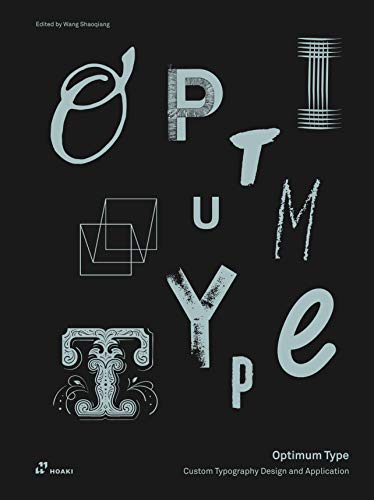 Optimum Type Custom Typography Design and Application [Hardcover]