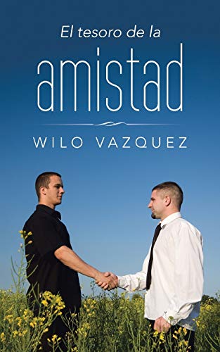 El Tesoro De La Amistad (spanish Edition) [Paperback]