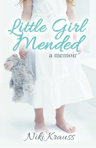 Little Girl Mended [Paperback]