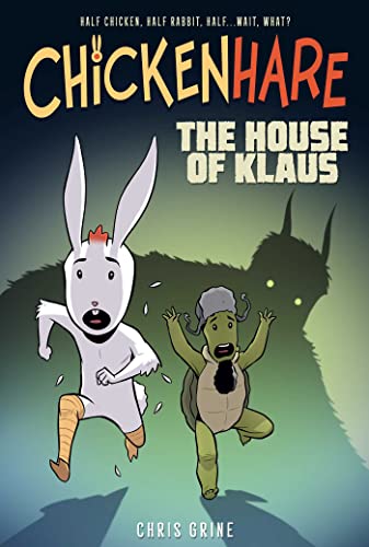 Chickenhare Volume 1 The House Of Klaus [Paperback]