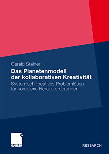 Das Planetenmodell der kollaborativen Kreativitt Systemisch-kreatives Probleml [Paperback]