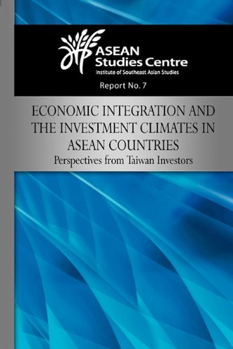 Economic Integration And The Investment Climates In Asean Countries Perspective [Paperback]
