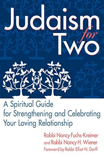 Judaism for Two A Spiritual Guide for Strengthening & Celebrating Your Lovi [Hardcover]