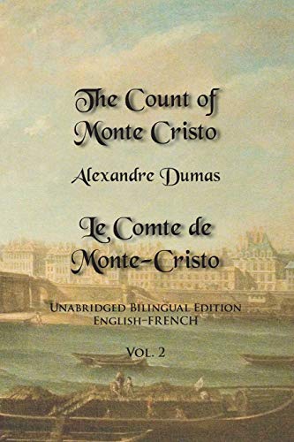 The Count Of Monte Cristo Unabridged Bilingual Edition, English-French, Vol. 2  [Paperback]