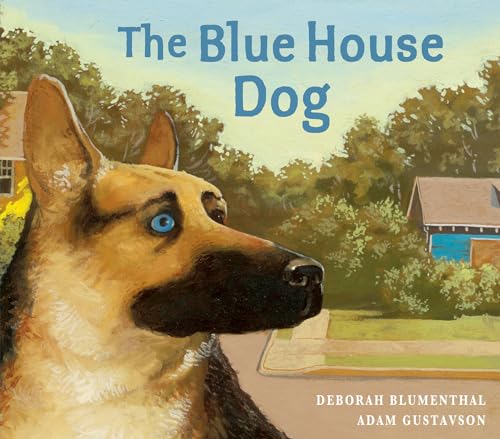 The Blue House Dog [Paperback]