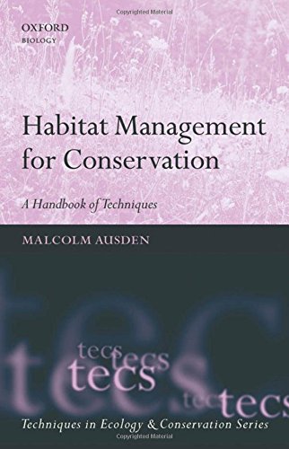 Habitat Management for Conservation A Handbook of Techniques [Hardcover]