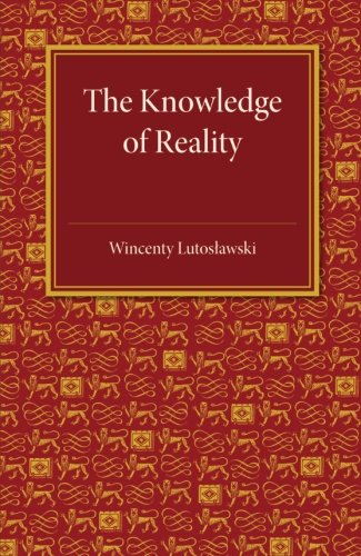 The Knowledge of Reality [Paperback]