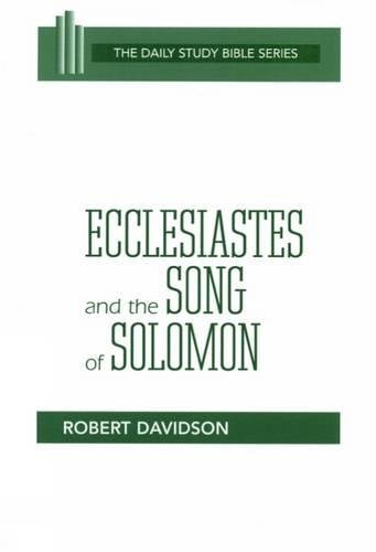 Ecclesiastes And The Song Of Solomon (daily Study Bible) [Paperback]
