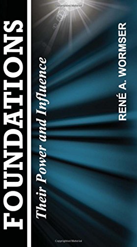 Foundations Their Power And Influence [Hardcover]