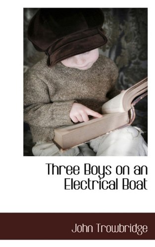 Three Boys on an Electrical Boat [Hardcover]