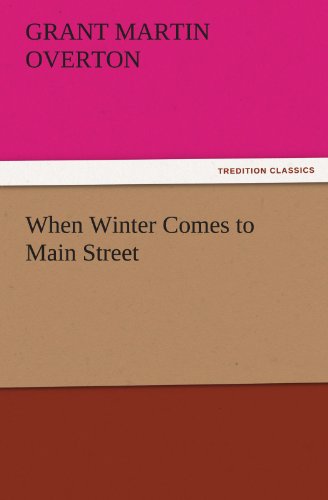 When Winter Comes to Main Street [Paperback]