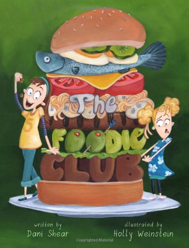 The Foodie Club [Hardcover]
