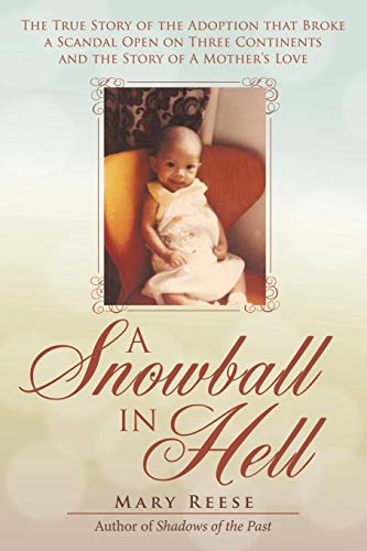 A Snowball In Hell [Paperback]