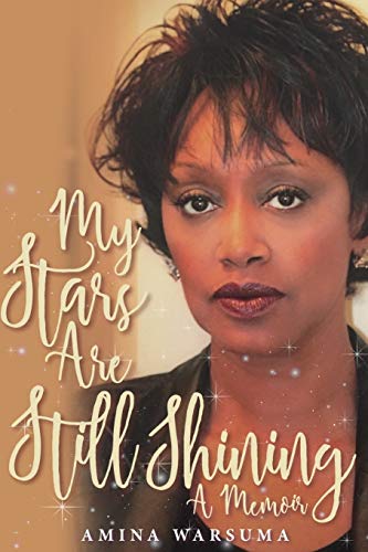 My Stars Are Still Shining  A Memoir [Paperback]
