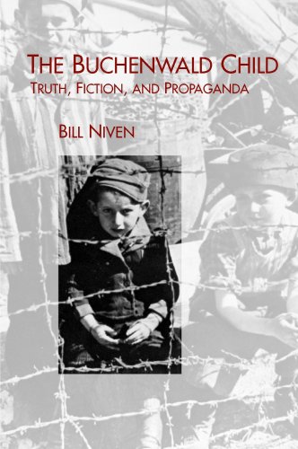 The Buchenwald Child Truth, Fiction, and Propaganda [Paperback]