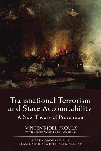 Transnational Terrorism and State Accountability A New Theory of Prevention [Hardcover]