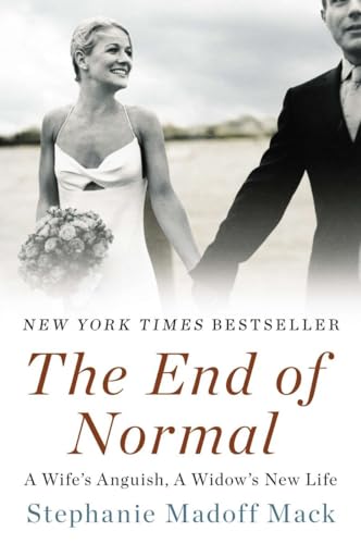 The End of Normal A Wife's Anguish, A Widow's New Life [Paperback]