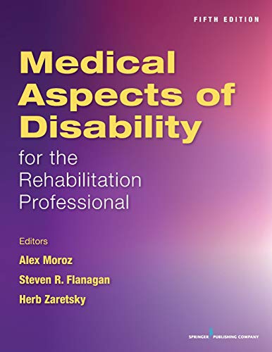 Medical Aspects of Disability for the Rehabilitation Professionals [Paperback]