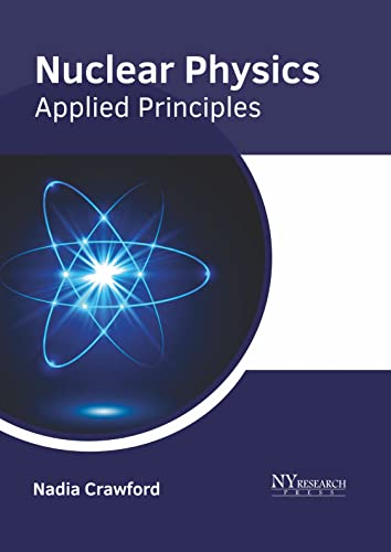 Nuclear Physics Applied Principles [Hardcover]