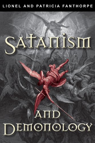Satanism and Demonology [Paperback]