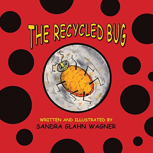 The Recycled Bug [Paperback]