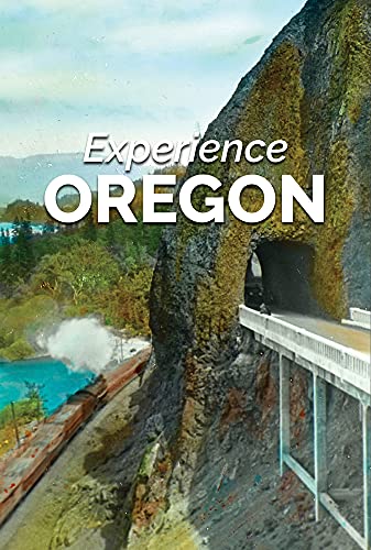 Experience Oregon [Paperback]