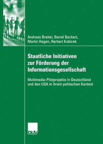 Staatliche Initiativen zur Frderung der Informationsgesellschaft Multimedia-Pi [Paperback]