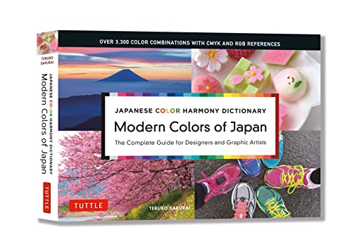 Japanese Color Harmony Dictionary Modern Colors of Japan The Complete Guide fo [Paperback]