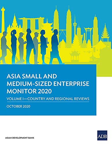 Asia Small and Medium-Sized Enterprise Monitor 2020  Volume I Country and Regi [Paperback]