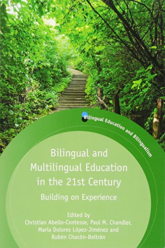 Bilingual and Multilingual Education in the 21st Century Building on Experience [Paperback]