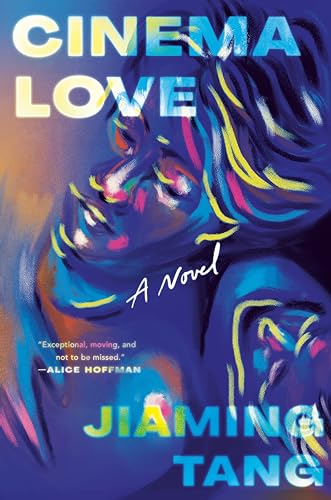 Cinema Love A Novel [Hardcover]
