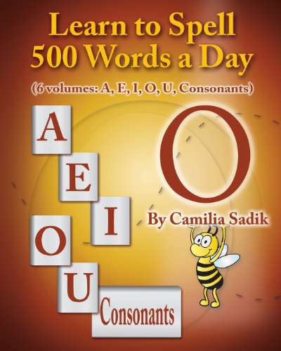 Learn To Spell 500 Words A Day The Vowel O (vol. 4) [Paperback]
